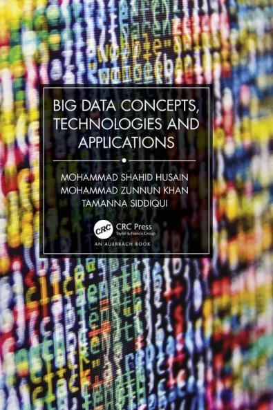 Big Data Concepts Technologies and Applications