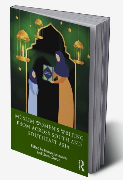 Muslim Women's Writing from across South and Southeast Asia