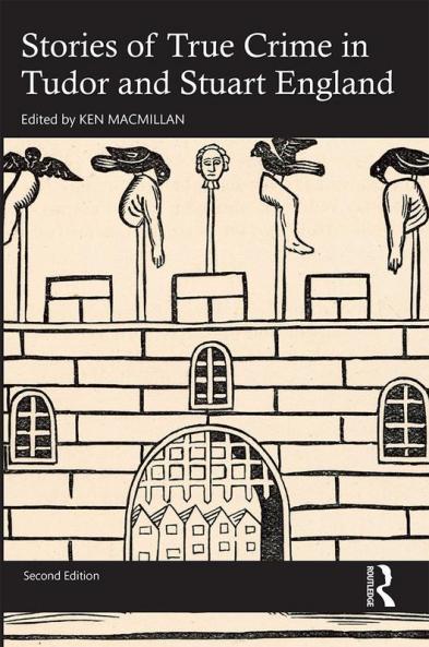 Stories of True Crime in Tudor and Stuart England