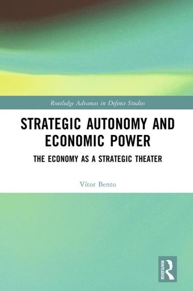 Strategic Autonomy and Economic Power