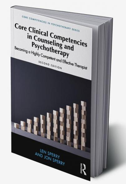 Core Clinical Competencies in Counseling and Psychotherapy
