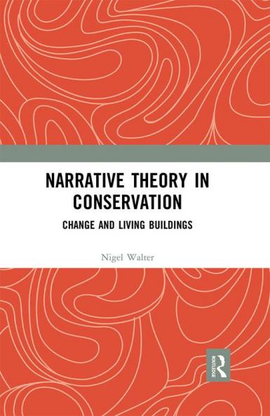 Narrative Theory in Conservation