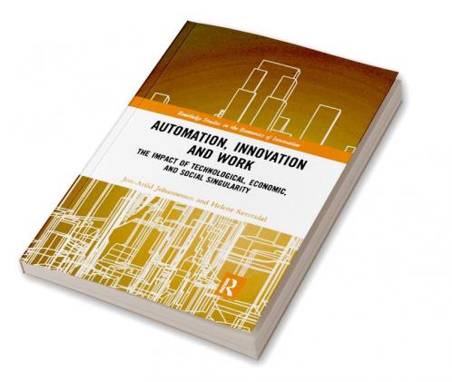 Automation Innovation and Work