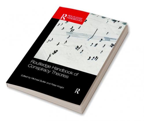 Routledge Handbook of Conspiracy Theories