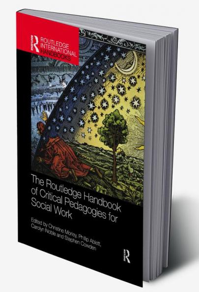 Routledge Handbook of Critical Pedagogies for Social Work