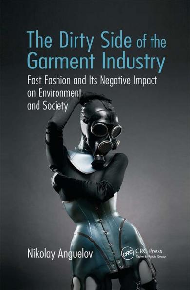 Dirty Side of the Garment Industry