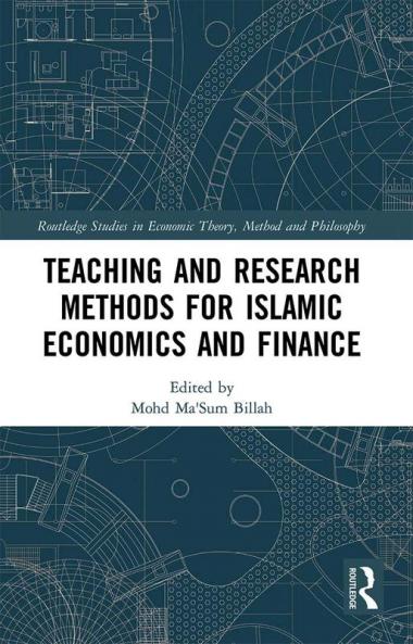 Teaching and Research Methods for Islamic Economics and Finance