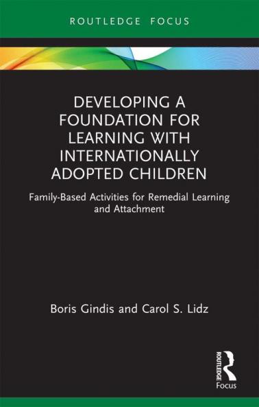 Developing a Foundation for Learning with Internationally Adopted Children