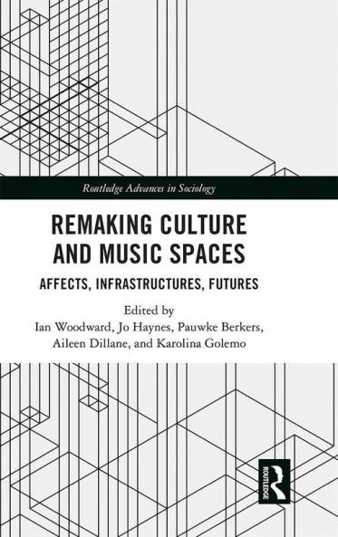 Remaking Culture and Music Spaces