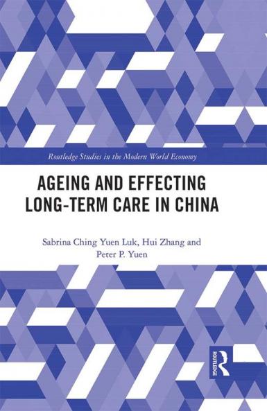 Ageing and Effecting Long-term Care in China