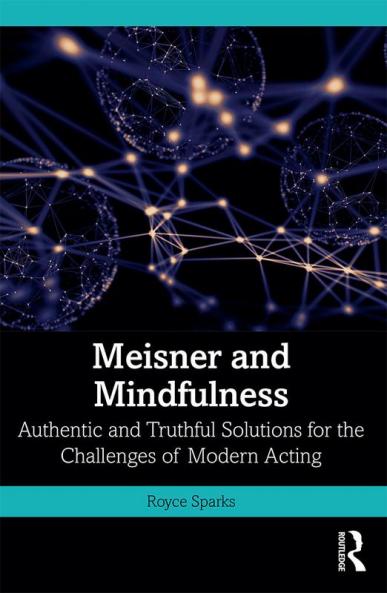 Meisner and Mindfulness