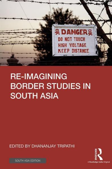 Reimagining Border Studies Tripathi