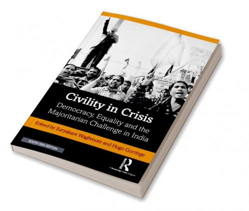 Civility in Crisis Waghmore & Gorringe