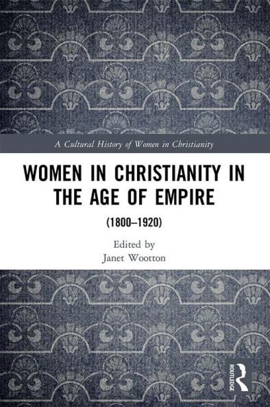Women in Christianity in the Age of Empire