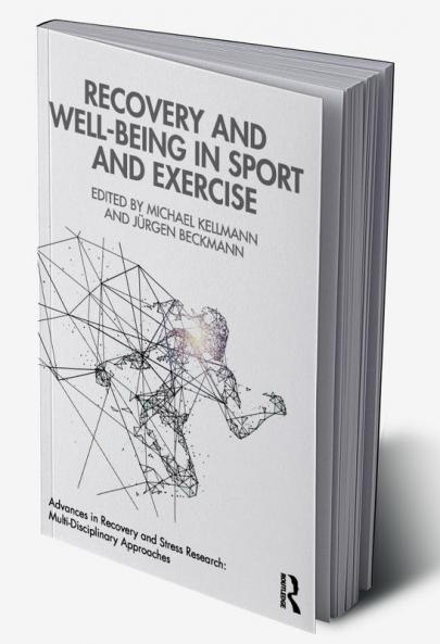 Recovery and Well-being in Sport and Exercise