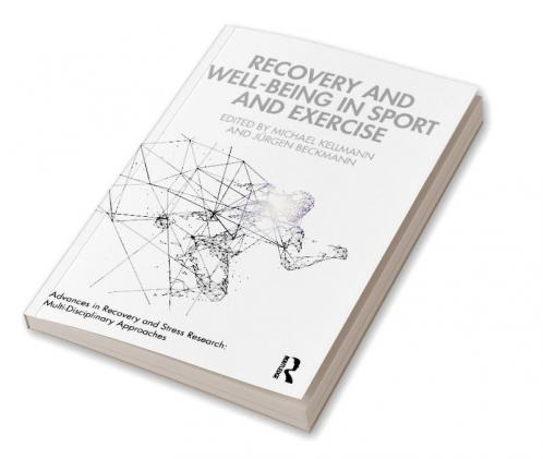 Recovery and Well-being in Sport and Exercise