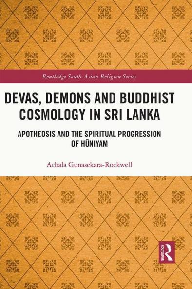 Devas Demons and Buddhist Cosmology in Sri Lanka