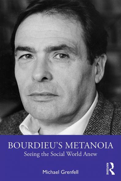 Bourdieu's Metanoia