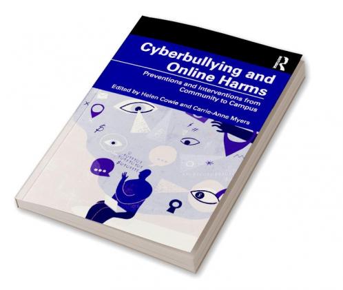 Cyberbullying and Online Harms