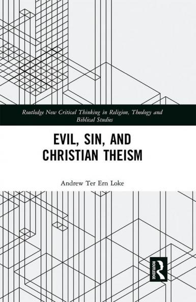 Evil Sin and Christian Theism