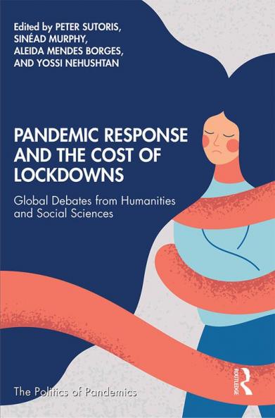 Pandemic Response and the Cost of Lockdowns
