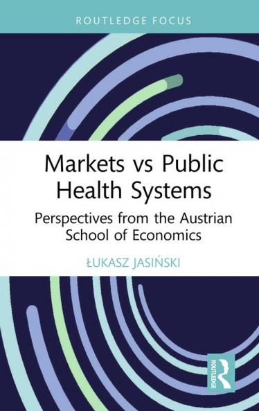 Markets vs Public Health Systems