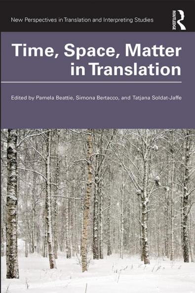 Time Space Matter in Translation
