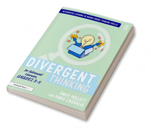 Divergent Thinking for Advanced Learners Grades 3–5