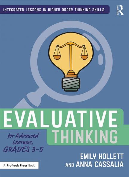 Evaluative Thinking for Advanced Learners Grades 3-5