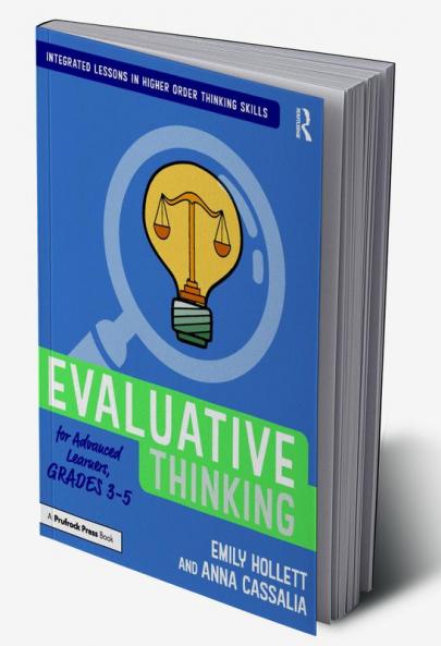 Evaluative Thinking for Advanced Learners Grades 3-5
