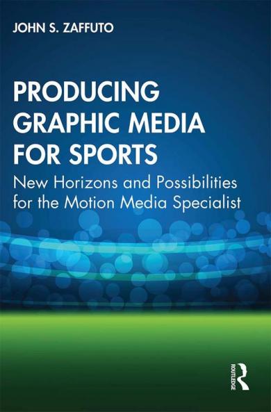 Producing Graphic Media for Sports