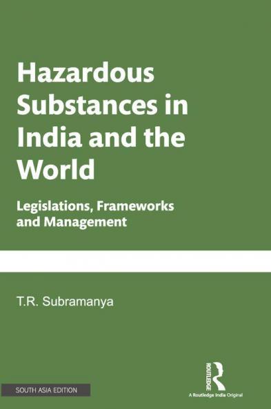 Hazardous Substances in India and the World