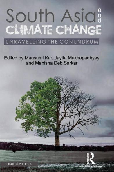 South Asia and Climate Change: Unravelling the Conundrum