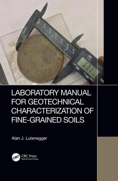 Laboratory Manual for Geotechnical Characterization of Fine-Grained Soils