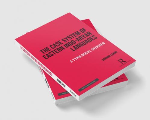 The Case System of Eastern Indo-Aryan Languages