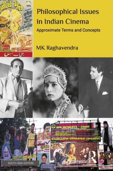 Philosophical Issues in Indian Film