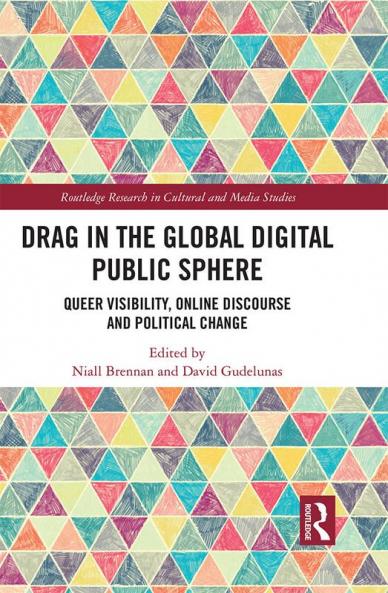 Drag in the Global Digital Public Sphere