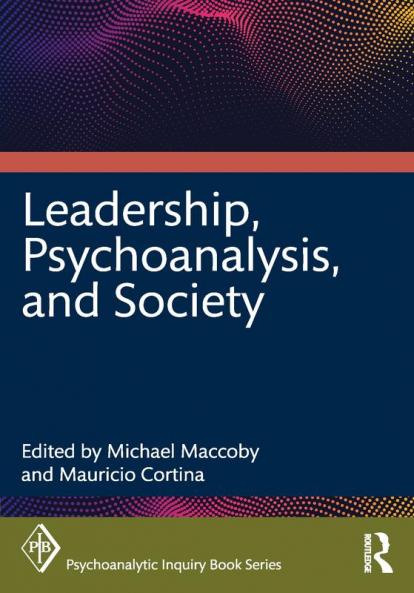 Leadership Psychoanalysis and Society