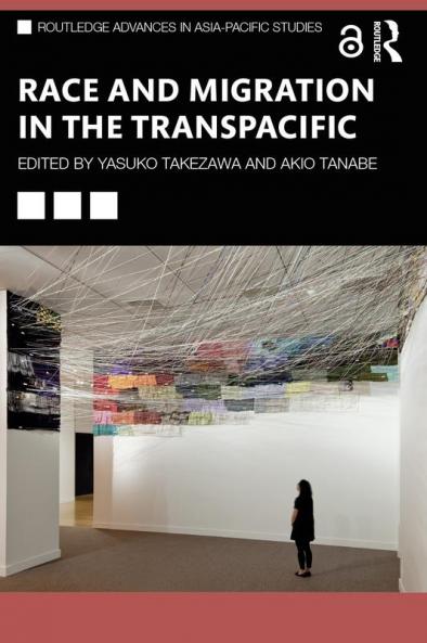 Race and Migration in the Transpacific