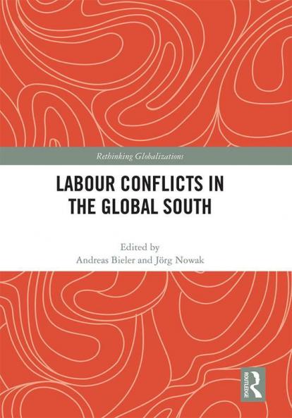 Labour Conflicts in the Global South