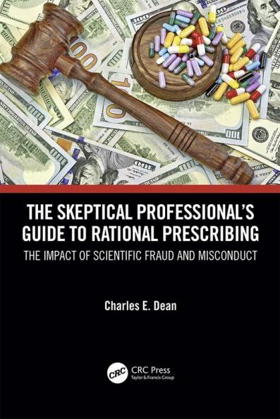Skeptical Professional’s Guide to Rational Prescribing
