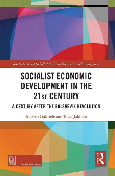 Socialist Economic Development in the 21st Century