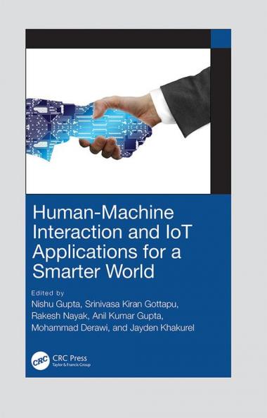 Human-Machine Interaction and IoT Applications for a Smarter World