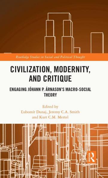 Civilization Modernity and Critique