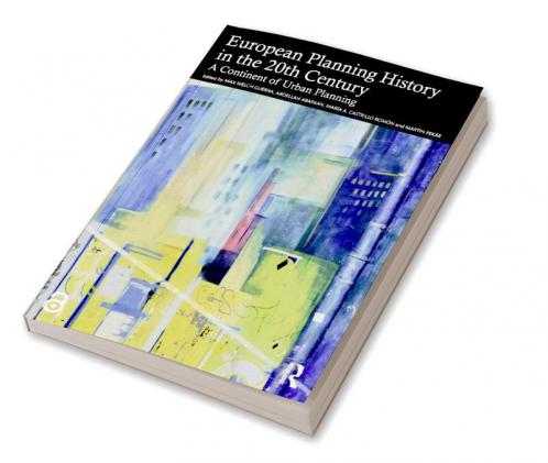 European Planning History in the 20th Century