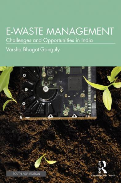 E-Waste Management Challenges and Opportunities in India