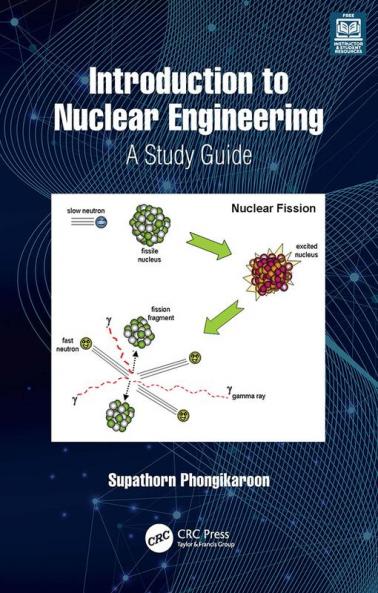 Introduction to Nuclear Engineering