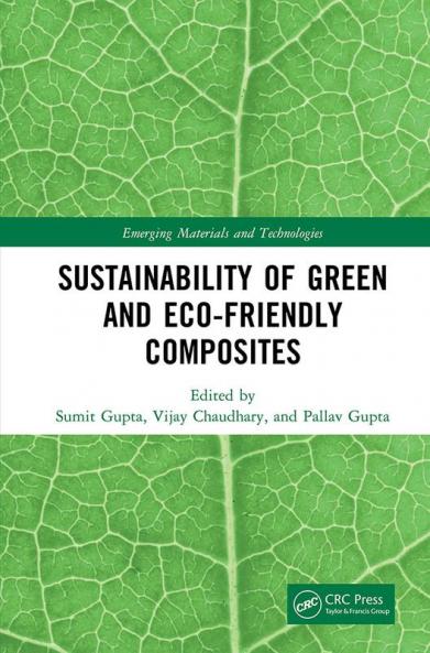 Sustainability of Green and Eco-friendly Composites
