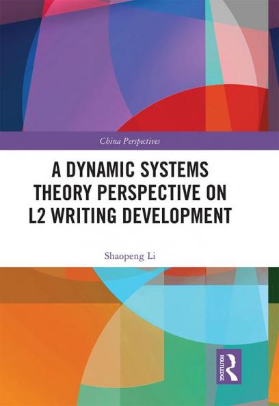 Dynamic Systems Theory Perspective on L2 Writing Development