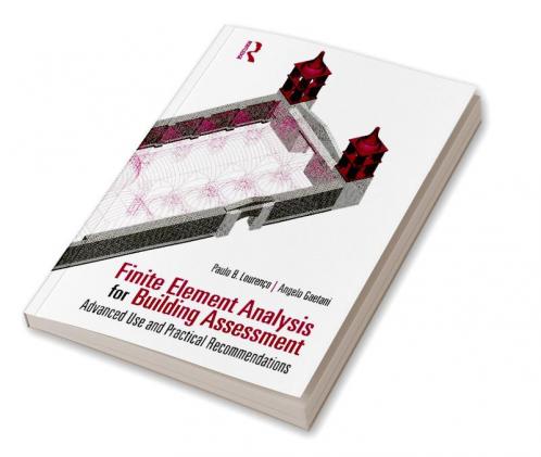 Finite Element Analysis for Building Assessment